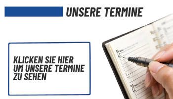 Hier finden Sie unsere Termine Hier finden Sie unsere Termine